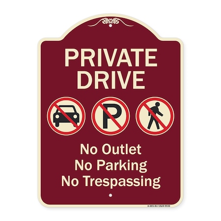 Signmission Designer Series-Private Drive No Outlet No Parking And No Trespassing, 24" x 18", BU-1824-9930 A-DES-BU-1824-9930